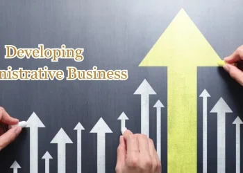 Developing Administrative Business